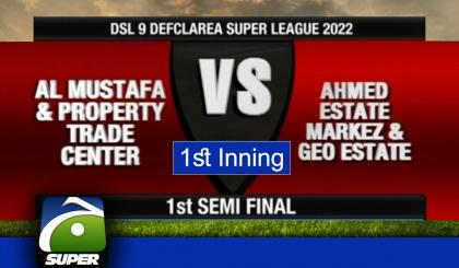 Defclarea Super League 2022 | 1st Semi-Final | Ahmed Estate vs Property Estate  | 1st Inning
