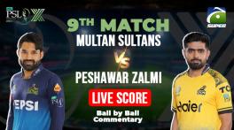 Multan Sultans vs Peshawar Zalmi Live Score, PSL 10, MS vs PZ today Match 09