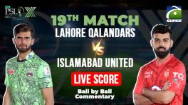 Lahore Qalandars vs Islamabad United Live Score, PSL 10, LQ vs IU today Match 19