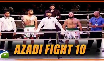 Azadi Fight 10 | The Ultimate Fighting Event!! | Geo Super